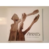 Augustin Frățilă - &Icirc;n curtea cu pavajul gri (ilustrat cu sculpturi de Mircia Dumitrescu)
