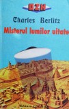 Misterul Lumilor Uitate - Charles Berlitz, Lucman, 1997, Romana, Paranormal