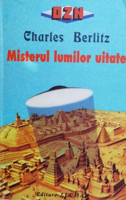 Misterul Lumilor Uitate - Charles Berlitz , F497 foto