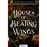 House of Beating Wings - Verdeső sz&aacute;rnyak - (K&uuml;l&ouml;nleges kiad&aacute;s) - Olivia Wildenstein