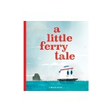 A Little Ferry Tale