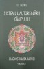 Sistemul autoreglarii campului. Diagnosticarea karmei Vol. 1 - S.N. Lazarev