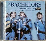 The Bachelors &lrm;&ndash; The Decca Years (1962-1972) VG+ / VG+ dublu cd pop rock jazz folk _ Decca, Europa