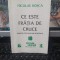 Nicolae Roșca, Ce este Frăția de cruce. Origine, organizare, doctrină, editura Gordian, Timișoara 1996, 089