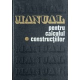 MANUAL PENTRU CALCULUL CONSTRUCTIILOR VOL.1 BAZELE TEORETICE DE CALCUL AL CONSTRUCTIILOR-ANDREI D. CARACOST-353160