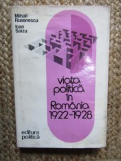 Viata Politica in Romania (1922-1928) - Mihail Rusenescu, Ioan Saizu