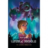 In lumea trolilor. Cartea intai a seriei Luminile Nordului - Malin Falch