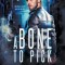 A Bone To Pick