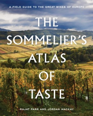 The Sommelier&amp;#039;s Atlas of Taste: A Field Guide to the Great Wines of Europe foto