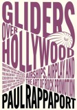Gliders Over Hollywood: Airships, Airplay, and the Art of Rock Promotion