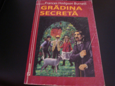 Frances Hodgson Burnett - Gradina secreta - 2008 foto