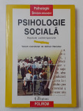 Psihologie Sociala - Coordonator Adrian Neculau - Ed. Polirom (VEZI DESCRIEREA)