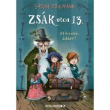 Itt mindenki zakkant? - Zs&aacute;k utca 13. - Sabine Bohlmann