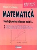 Matematica. BAC 2022. Strategii pentru minimum nota 8