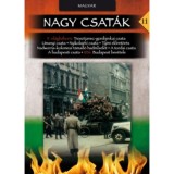 Nagy csat&aacute;k 11. - A sarl&oacute; &eacute;s a kalap&aacute;cs k&ouml;z&ouml;tt - Magyarorsz&aacute;gi harcok 1944-1945, 1956 - Sz&aacute;mv&eacute;ber Norbert