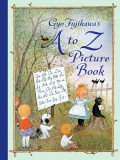 Gyo Fujikawa&#039;s A to Z Picture Book