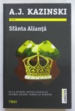 SFANTA ALIANTA de A. J. KAZINSKI , 2015