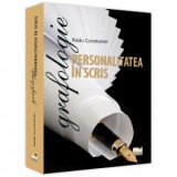 Personalitatea in scris. Grafologie - Radu Constantin