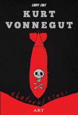 Abatorul cinci - Kurt Vonnegut