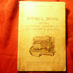 Ing. C.Mihailescu - Motorul Diesel -aplicat la Automobile, camioane- Ed. 1939