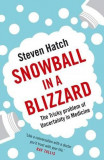 Snowball in a Blizzard | Steven C. Hatch