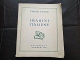 Imagini italiene, Tudor Vianu - Bucuresti 1933