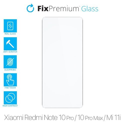 FixPremium Glass - Sticlă securizată pentru Xiaomi Redmi Note 10 Pro, 10 Pro Max, Mi 11i &amp; Poco F3