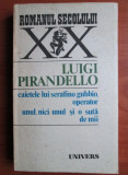 Luigi Pirandello - Caietele lui Serafino Gubbio, operator, 1986, Univers