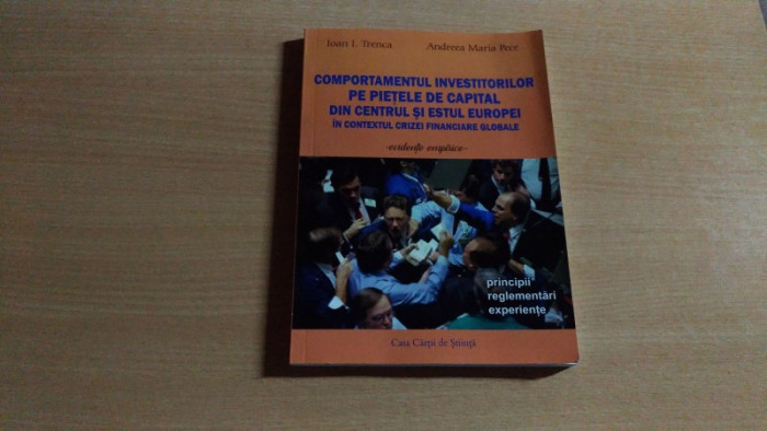 COMPORTAMENTUL INVESTITORILOR PE PIETELE DE CAPITAL DIN CENTRUL SI ESTUL EUROPEI-IOAN I.TRENCA-ANDREEA MARIA PECE