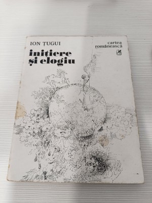 ION ȚUGUI - INIȚIERE ȘI ELOGIU + DEDICAȚIE foto