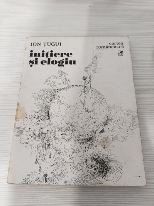 ION ȚUGUI - INIȚIERE ȘI ELOGIU + DEDICAȚIE