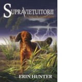 Supravietuitorii. Cartea a IV-a. Un drum primejdios - Erin Hunter