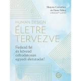 Human Design - &Eacute;letre tervezve - Shayna Cornelius
