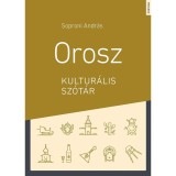 Orosz kultur&aacute;lis sz&oacute;t&aacute;r - Soproni Andr&aacute;s
