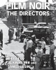 Film Noir: The Directors