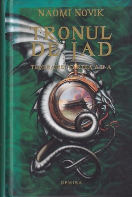 Naomi Novik - Tronul de Jad foto