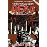 The Walking Dead - &Eacute;lőhalottak 17. - Kem&eacute;ny lecke - Robert Kirkman