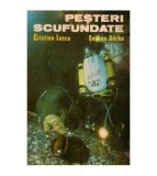 Cristian Lascu, Serban Sarbu - Pesteri scufundate - 116942