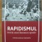 POMPILIU-NICOLAE CONSTANTIN - RAPIDISMUL, ISTORIA UNUI FENOMEN SPORTIV - 2020