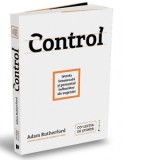 Control. Istoria intunecata si prezentul tulburator al eugeniei - Anca Barbulescu, Adam Rutherford