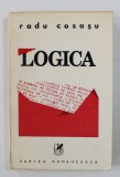 LOGICA ( SUPRAVIETUIRI , V ) de RADU COSASU , 1985