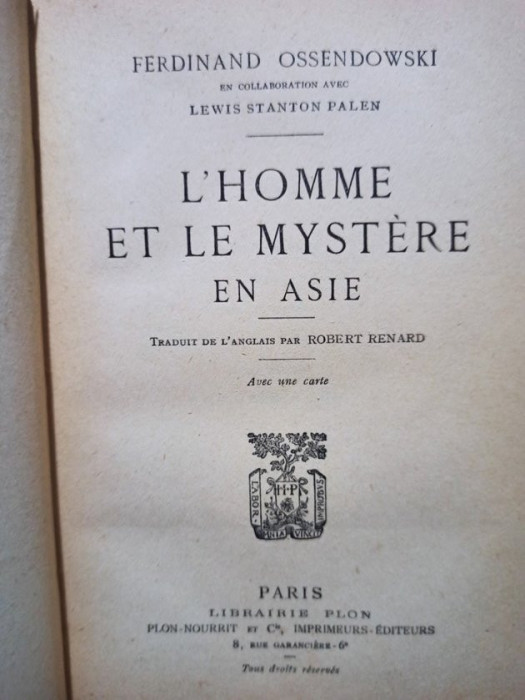 Ferdinand Ossendowski - L&#039;homme et le mystere en Asie (1925)