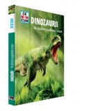 Dinozaurii. Pe taramul soparlelor uriase - Manfred Baur