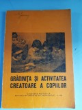 Gradinita si activitatea creatoare a copiilor - editata de Revista de Pedagogie