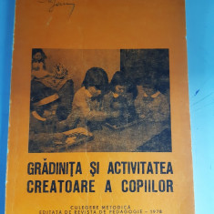 Gradinita si activitatea creatoare a copiilor - editata de Revista de Pedagogie