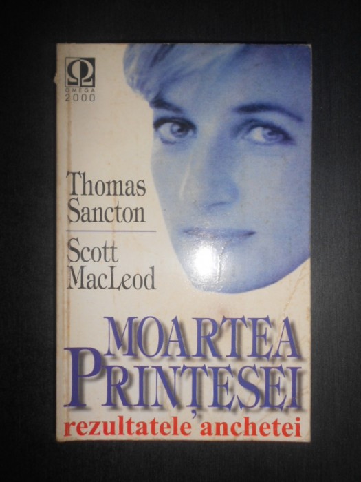 Thomas Sancton - Moartea printesei. Rezultatele anchetei