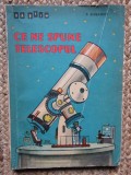 P. Klusantev - Ce ne spune telescopul