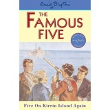 The Famous Five: Five On Kirrin Island Again - Book 6