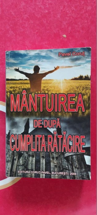 Mantuirea de dupa cumplita ratacire - Pavel Corut