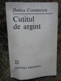 Denisa Comanescu - Cutitul de argint CU DEDICATIE SI AUTOGRAF